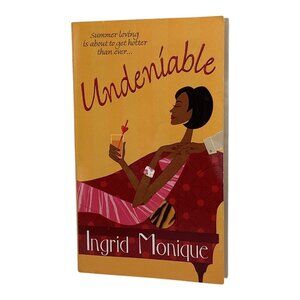 Undeniable‎ By Ingrid Monique 2005 Paperback Romance Novel